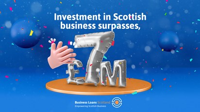 Business Loans Scotland’s Investment in Scottish Business Surpasses the £7m Mark!